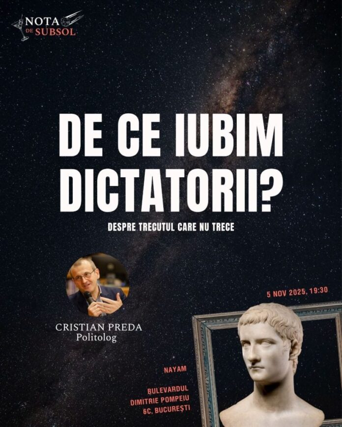 cristian-preda-nota-de-subsol-de-ce-iubim-dictatorii-819x1024-1